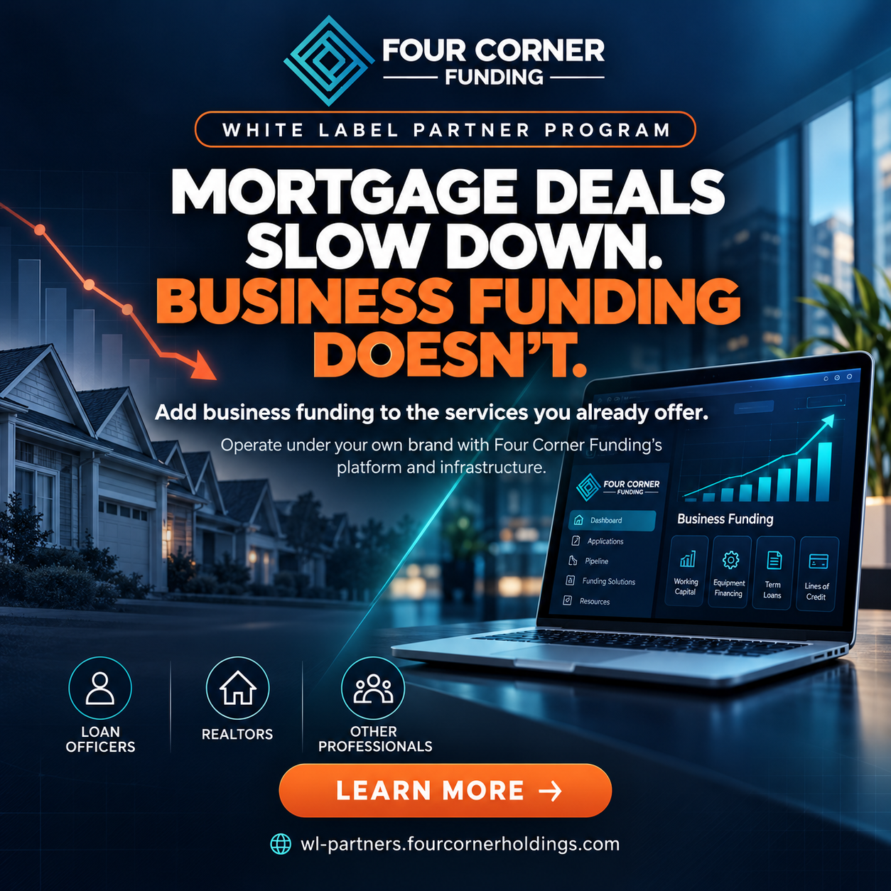 Mortgage Market Slowing? Why Loan Officers & Realtors Are Adding Business Funding